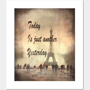 Today is just another yesterday - Retro Posters and Art